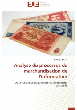 Analyse du processus de marchandisation de l'information