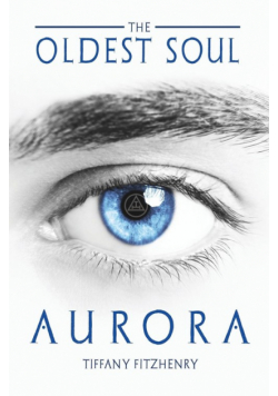 The Oldest Soul - Aurora