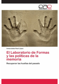 El Laboratorio de Formas y las políticas de la memoria
