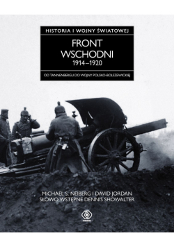 Front wschodni 1914  1920 Historia I wojny światowej