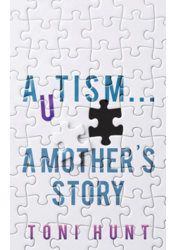 Autism... A Mother's Story