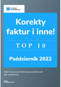 Korekty faktur i inne.Top10 październik 2022.