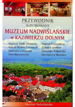 Muzeum Nadwiślańskie w Kazimierzu Dolnym