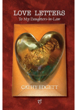 Love Letters to My Daughters-In-Law
