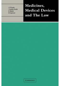 Medicines, Medical Devices and the Law