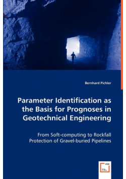 Parameter Identification as the Basis for Prognoses in Geotechnical Engineering