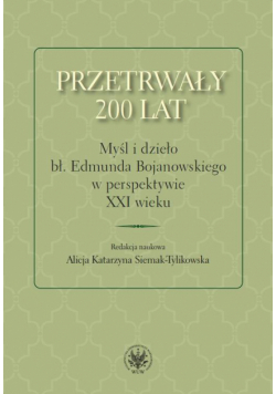 Przetrwały 200 lat