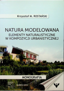 Natura modelowana elementy naturalistyczne