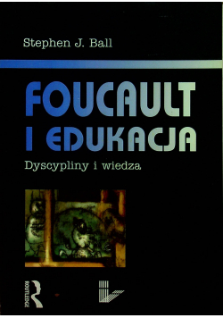 Foucaut i Edukacja