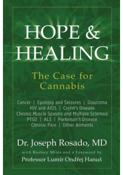 Hope & Healing, The Case for Cannabis