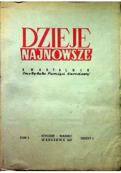 Dzieje najnowsze tom I zeszyt 1 1947r