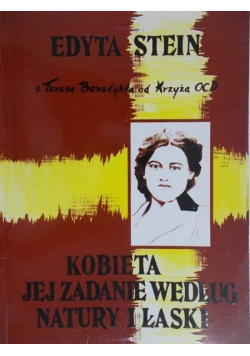 Kobieta jej zadanie według natury i łaski