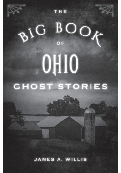 The Big Book of Ohio Ghost Stories