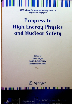 Progress in High Energy Physics and Nuclear Safety