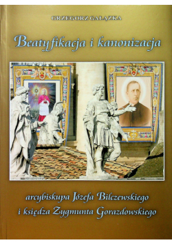 Beatyfikacja i kanonizacja arcybiskupa Józefa Bilczewskiego i księdza Zygmunta Gorazdowskiego