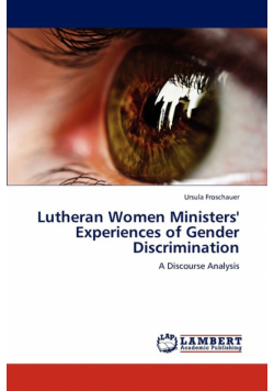 Lutheran Women Ministers' Experiences of Gender Discrimination