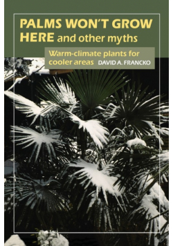 Palms Won't Grow Here and Other Myths
