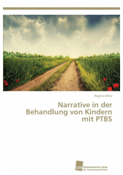 Narrative in der Behandlung von Kindern mit PTBS