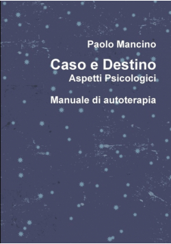 Caso e destino Aspetti psicologici