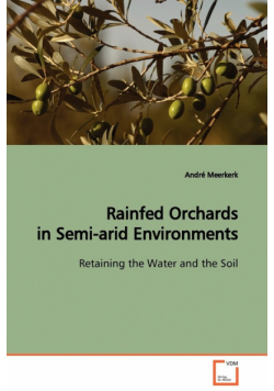 Rainfed Orchards in Semi-arid Environments