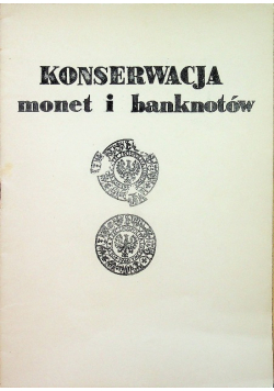 Konserwacja monet i banknotów