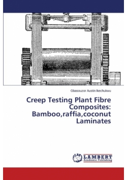 Creep Testing Plant Fibre Composites