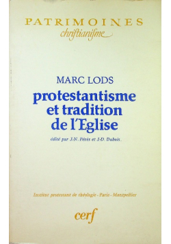 Protestantisme et tradition de l Eglise