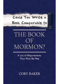 Could You Write a Book Comparable to the Book of Mormon?