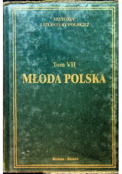 Historia Literatury Polskiej Tom VII Część 1 Młoda Polska