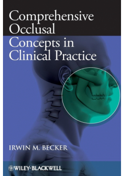 Comprehensive Occlusal Concepts in Clinical Practice