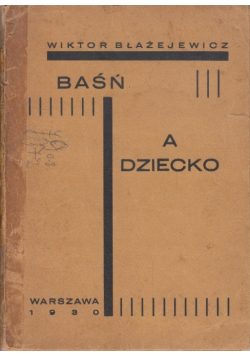 Baśń a dziecko 1930r