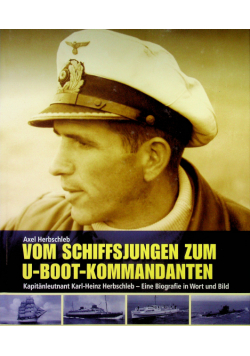 Vom schiffsjungen zum U - Boot - Kommandanten