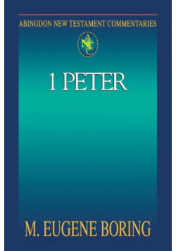 Abingdon New Testament Commentary - 1 Peter