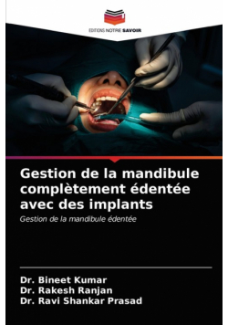 Gestion de la mandibule complètement édentée avec des implants
