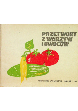 Przetwory z warzyw i owoców