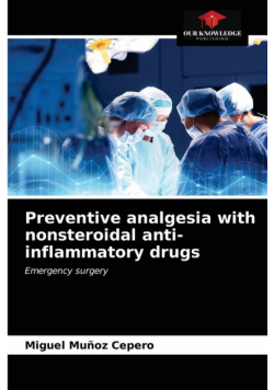 Preventive analgesia with nonsteroidal anti-inflammatory drugs