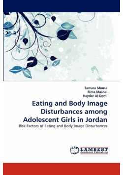 Eating and Body Image Disturbances Among Adolescent Girls in Jordan