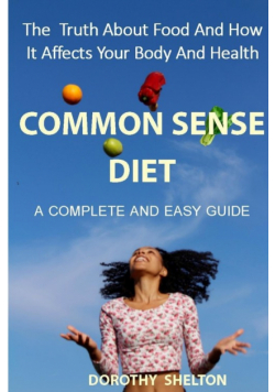 The Common Sense Diet