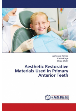 Aesthetic Restorative Materials Used in Primary Anterior Teeth