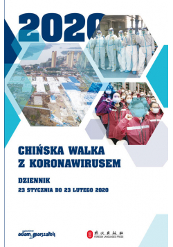 Chińska walka z koronawirusem Dziennik