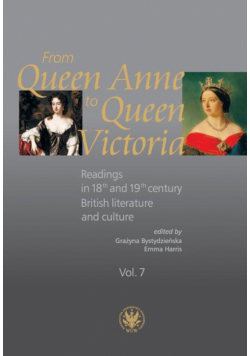 From Queen Anne to Queen Victoria. Volume 7