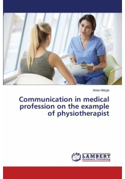 Communication in medical profession on the example of physiotherapist