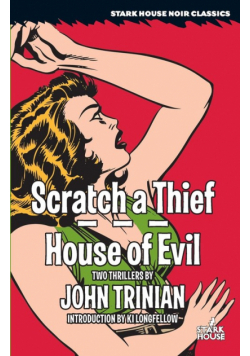 Scratch a Thief / House of Evil
