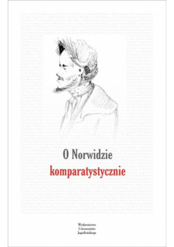 O Norwidzie komparatystycznie
