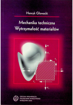 Mechanika techniczna wytrzymałość materiałów