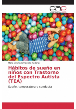 Hábitos de sueño en niños con Trastorno del Espectro Autista (TEA)
