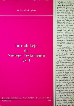 Introdukcja do Nowego Testamentu Część I