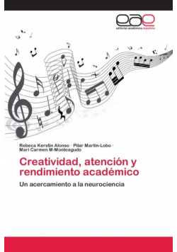 Creatividad, atención y rendimiento académico