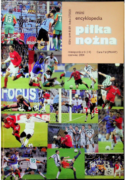 Mini encyklopedia Piłka nożna nr 6