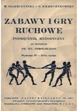 Zabawy i gry ruchowe 1938 r